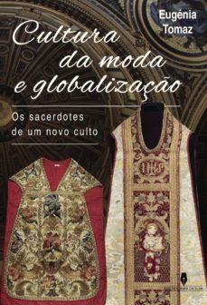 cultura da moda e globalizaço-eugenia tomaz-9789897790225