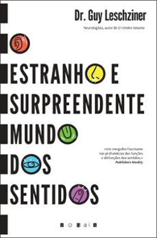 o estranho e surpreendente mundo dos sentidos (ebook)-guy leschziner-9789897870125