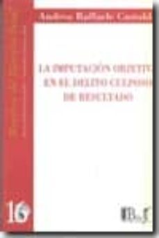 imputacion objetiva en el delito culposo de resultado-a. raffaele castaldo-9789974578425