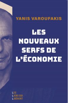 les nouveaux serfs de l'economie (ebook)-yanis varoufakis-9791020923325