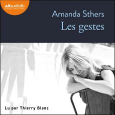 les gestes (audiolibro)-amanda sthers-9791035418625
