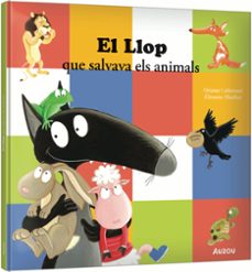 el llop que salvava els animals-orianne lallemand-9791039576925