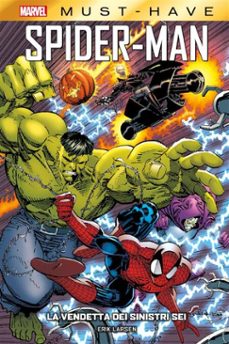 marvel must-have: spider-man - la vendetta dei sinistri sei (ebook)-erik larsen-9791221902525