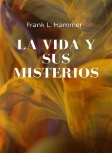 la vida y sus misterios (traducido) (ebook)-9791255360025