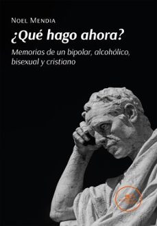 ¿que hago ahora?-noel mendia-9791256961825