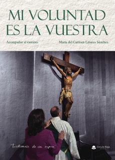 mi voluntad es la vuestra. acompañar el camino. testimonio de una esposa (ebook)-9791370085025