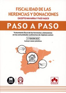 fiscalidad de las herencias y donaciones. excepto navarra y trata miento fiscal de las herencias y donaciones en las comu-9791370111625