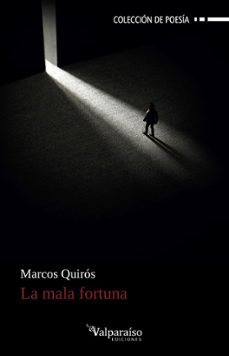la mala fortuna-marcos quiros-9791387538125