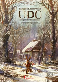 udo, el reparador de corazones-barbara kosmowska-9791387563325