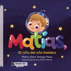 matias, el niño del año bisiesto-maria clara arango mesa-9791387646325