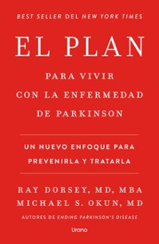 el plan para vivir con la enfermedad de parkinson-ray dorsey-michael s. okun-9791387662325
