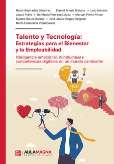 talento y tecnología: estrategias para el bienestar y la empleabilidad-marta abanades sanchez-manuel primo prieto-9791387666125