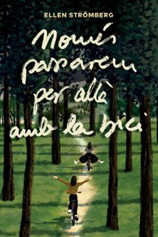 nomes passarem per alla amb la bici-ellen stromberg-9791387672225