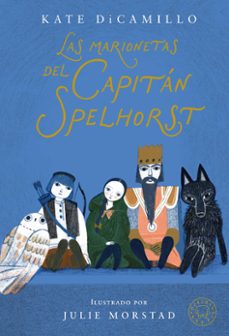 las marionetas del capitan spelhorst-kate dicamillo-9791387748425