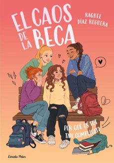 el caos de la beca 2. per què és tot tan complicat?-raquel diaz reguera-9791387783525