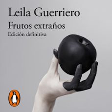 frutos extraños (edicion definitiva) (audiolibro)-leila guerriero-9791387846725
