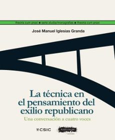 la técnica en el pensamiento del exilio republicano-9791387880125