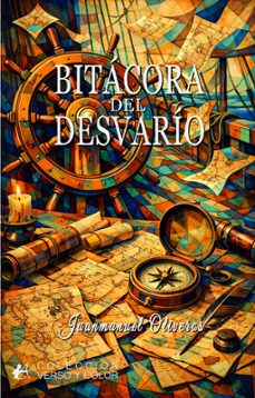 bitácora del desvarío-juanmanuel oliveros-9791387909925