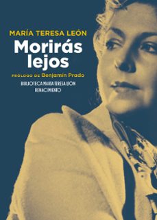 moriras lejos-maria teresa leon-9791387939625