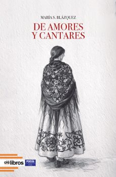 de amores y cantares-maria sanchez blazquez-9791387951825
