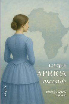 lo que africa esconde-encarnacion amado-9791387997625