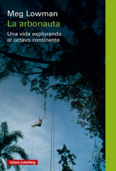 la arbonauta (ebook)-meg lowman-9791388019425