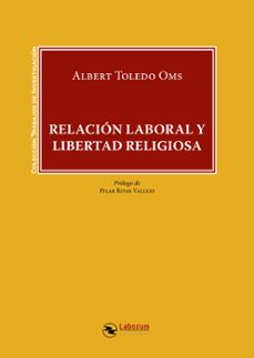 relacion laboral y libertad religiosa-albert toledo oms-9791388025525