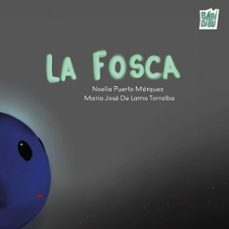 la fosca (cat)-noelia puerto marquez-maria jose de lamo torralba-9791388050725