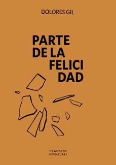 parte de la felicidad-dolores gil-9791399070125