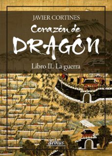corazon de dragon - libro ii (ebook)-javier cortines-9791399134025