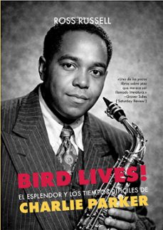 bird lives!-ross russell-9791399168525