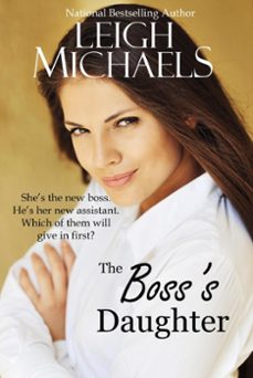 the boss's daughter (ebook)-leigh michaels-9798201227425