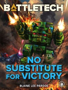 battletech: no substitute for victory (ebook)-blaine lee pardoe-9798201338725