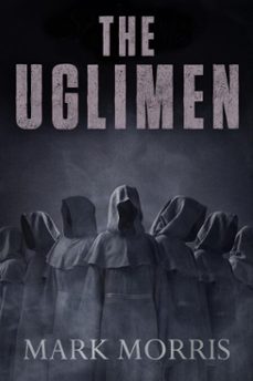 the uglimen (ebook)-marc morris-9798215315125