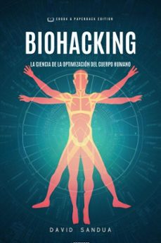 biohacking (ebook)-david sandua-9798224044825