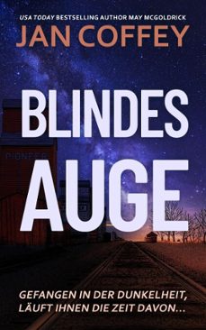blind eye blindes auge-may mcgoldrick-jan coffey-9798227327925