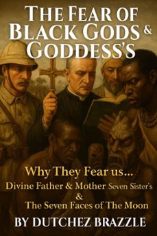 the fear of black gods and goddesses (ebook)-dutchez brazzle-9798230960225