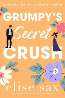 grumpy's secret crush (ebook)-elise sax-9798232701925
