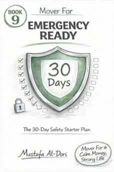mover for emergency ready: the 30-day safety starter plan (ebook)-mustafa al-dori-9798233716225