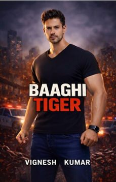 baaghi tiger (ebook)-vignesh kumar-9798233810725
