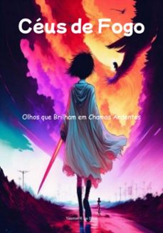 ceus de fogo - arco 1 (ebook)-yasmin r da silva-9798861000925