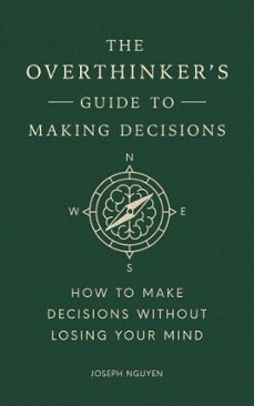 the overthinker's guide to making decisions (ebook)-joseph nguyen-9798893310825