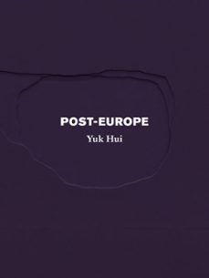 post-europe (ebook)-yuk hui-9798985423525