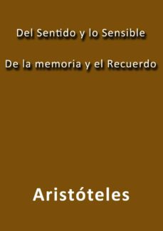 del sentido y lo sensible de la memoria y el recuerdo (ebook)-2910019689142