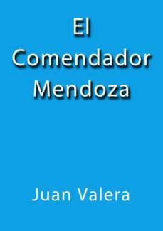el comendador mendoza (ebook)-cdlap00000425
