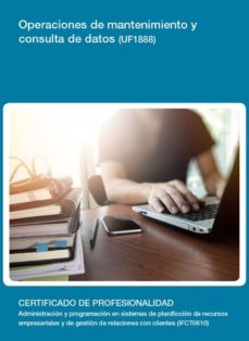 uf1888 - operaciones de mantenimiento y consulta de datos (ebook)-cdlel00000525