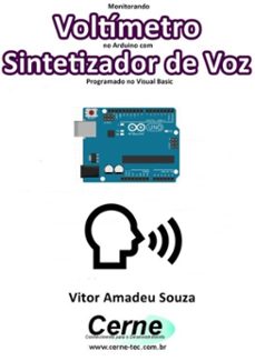 monitorando  voltímetro no arduino com sintetizador de voz programado no visual basic (ebook)-vitor amadeu souza-3410002833235
