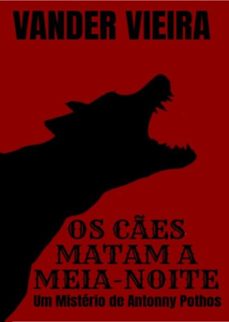 os c..e.s matam a meia-noite (ebook)-vander vieira-3410003198135