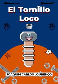 el tornillo loco (ebook)-joaquim carlos lourenço-3410004557535