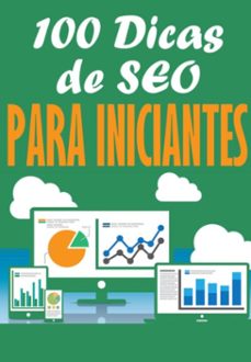 100 dicas de seo para iniciantes (ebook)-andré sousa-3410007101735